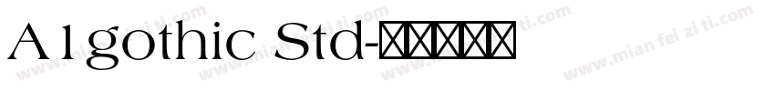 A1gothic Std字体转换